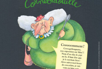 DERNIERS JOURS POUR DÉCOUVRIR CORNEBIDOUILLE !